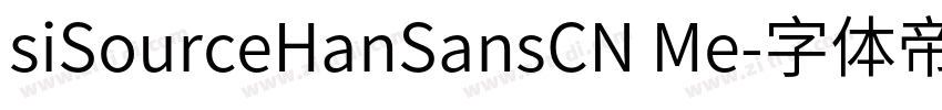 siSourceHanSansCN Me字体转换